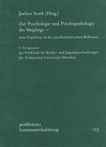 Zur Psychologie und Psychopathologie des Säuglings – neue
Ergebnisse in der psychoanalytischen Reflexion