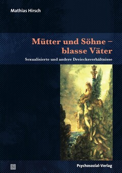 Mütter und Söhne – blasse Väter