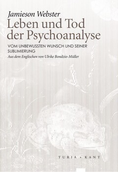 Leben und Tod der Psychoanalyse