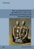 Das psychoanalytische Erstinterview und seine Bedeutung für
Diagnostik und Behandlung