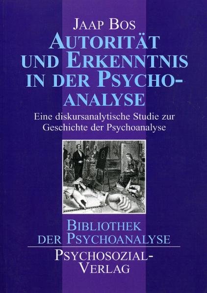 Autorität und Erkenntnis in der Psychoanalyse