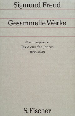 Texte aus den Jahren 1885 bis 1938