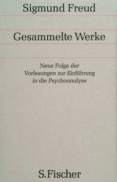 Neue Folge der Vorlesungen zur Einführung in die Psychoanalyse