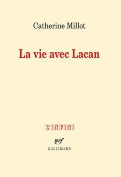 La vie avec Lacan