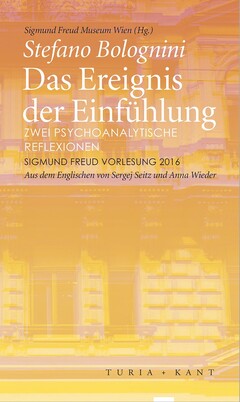 Das Ereignis der Einfühlung - Zwei Psychoanalytische Reflexionen