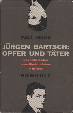 Jügen Bartsch: Opfer und Täter