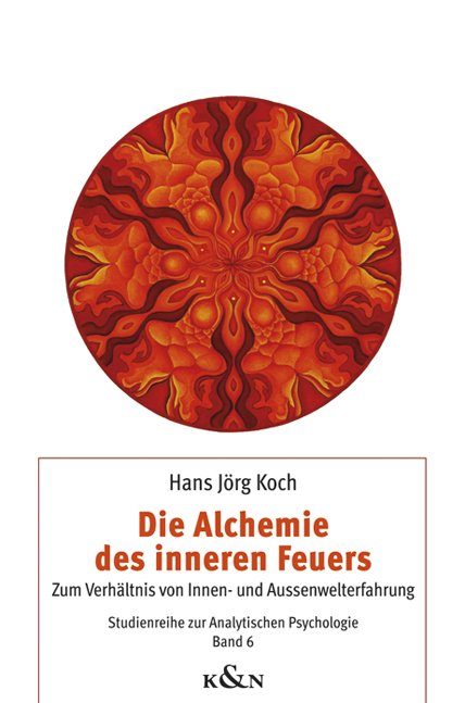 Die Alchemie des inneren Feuers