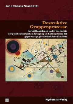 Destruktive Gruppenprozesse