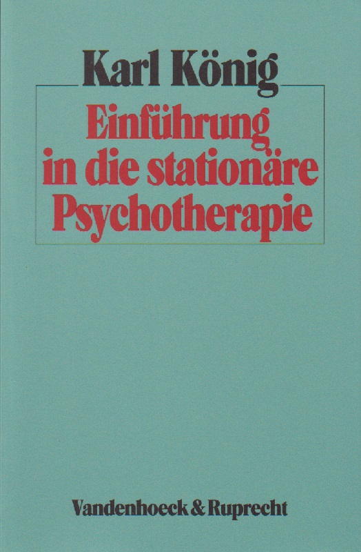 König - Einführung in die stationär _Psychotherapie