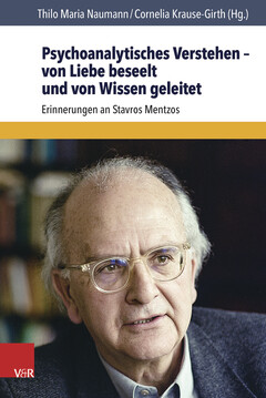 Psychoanalytisches Verstehen – von Liebe beseelt und von Wissen geleitet