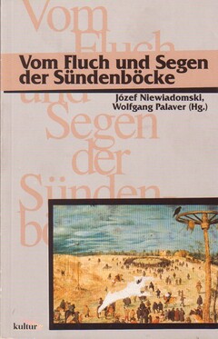 Vom Fluch und Segen der Sündenböcke