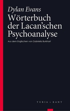 Wörterbuch der Lacan`schen Psychoanalyse