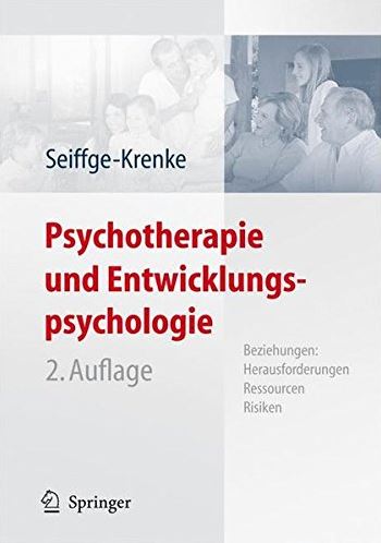 Seiffge-Krenke - Psychotherapie und Entwicklungspsychologie