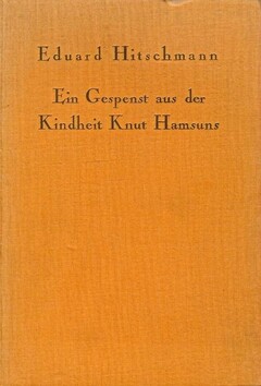 Ein Gespenst aus der Kindheit Knut Hamsuns