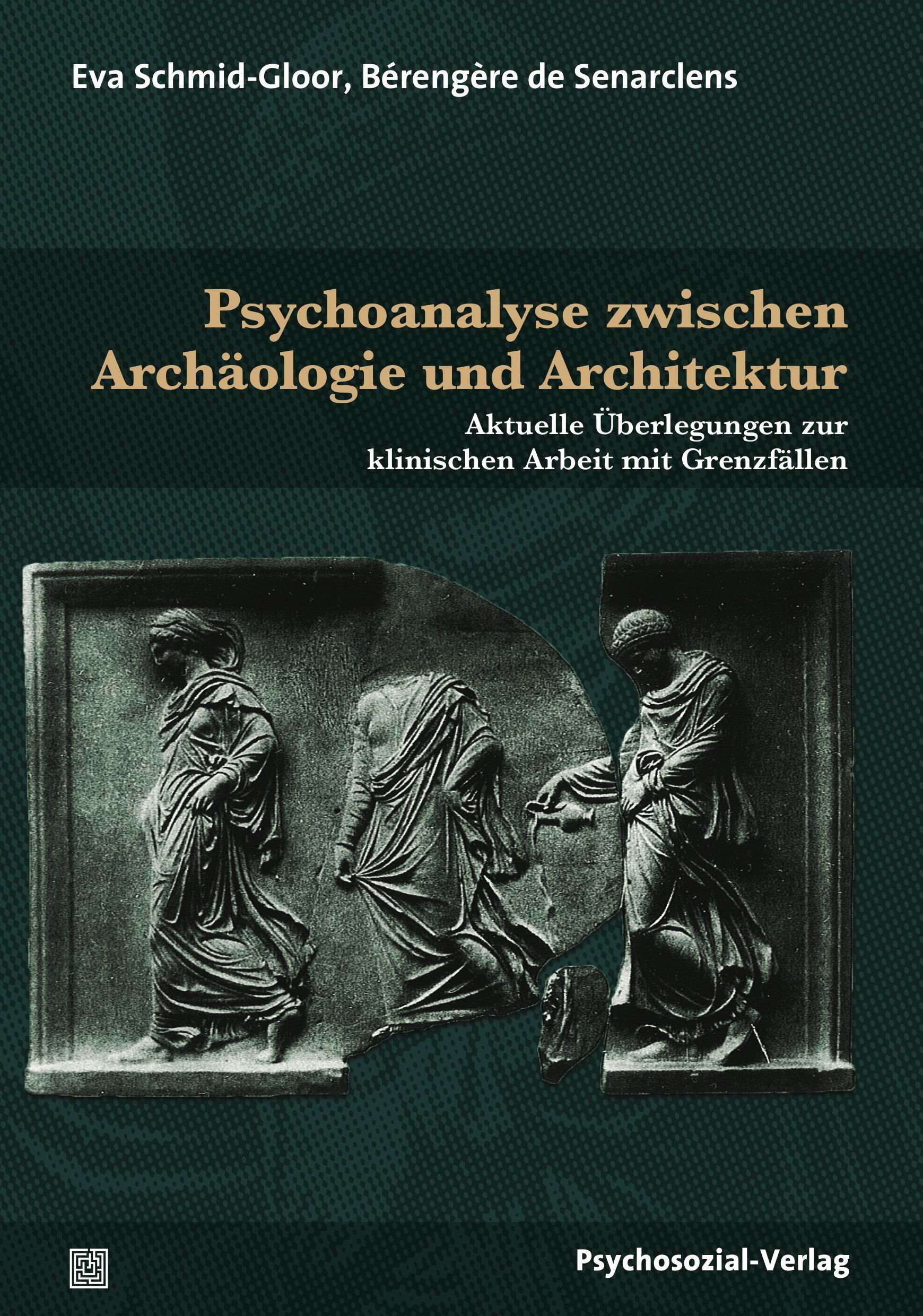 Psychoanalyse zwischen Archäologie und Architektur