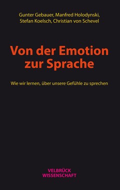 Von der Emotion zur Sprache