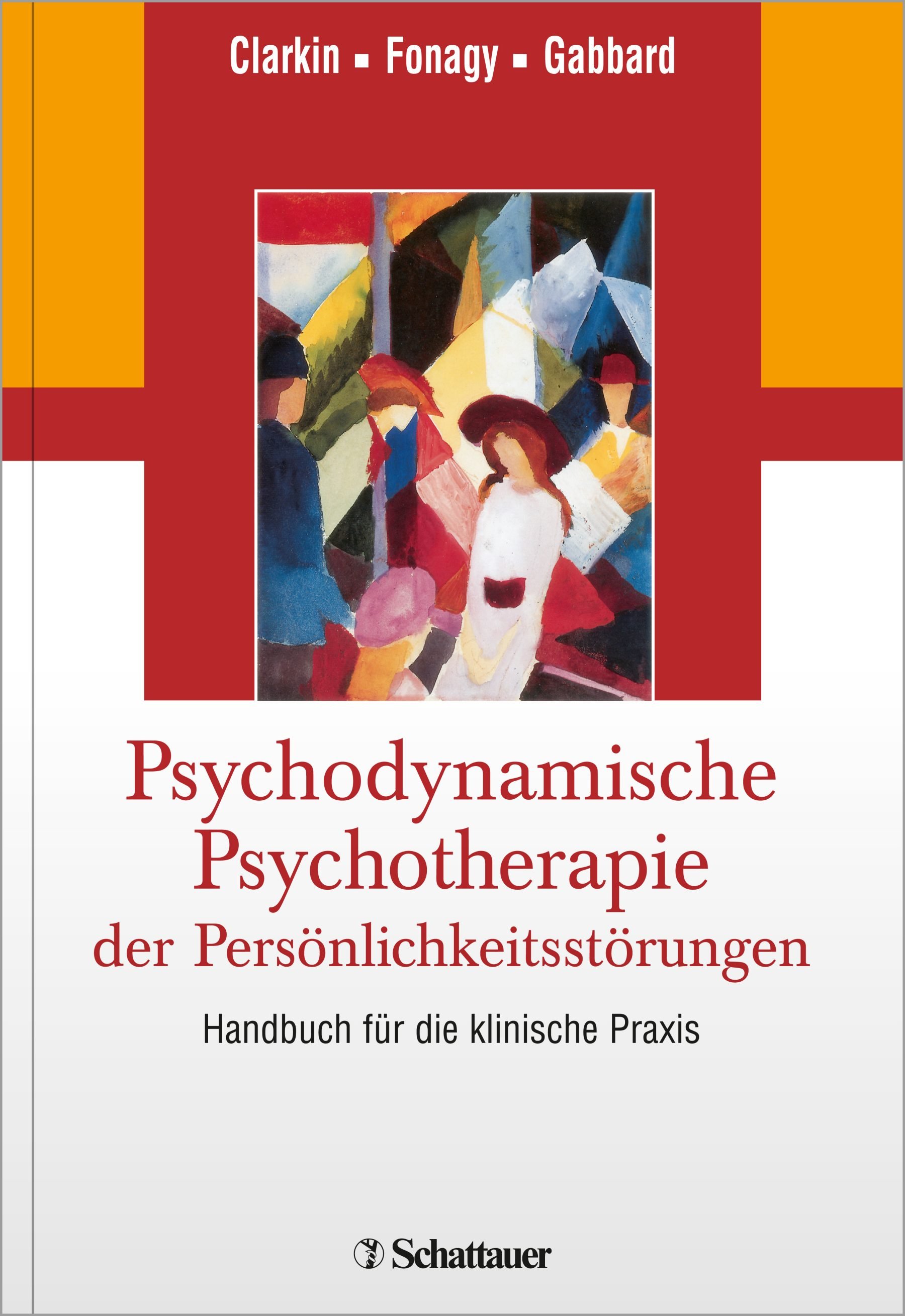 Psychodynamische Psychotherapie der Persönlichkeitsstörungen