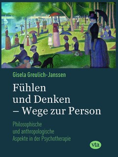 Fühlen und Denken – Wege zur Person