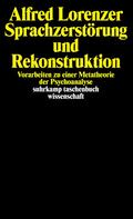 Sprachzerstörung und Rekonstruktion