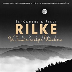 Rilke Projekt - Wunderweiße Nächte (1 Audio-CD)