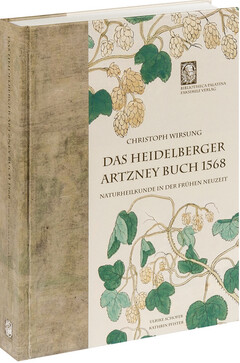 Das Heidelberger Artzney Buch 1568
