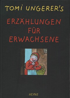 Tomi Ungerer's Erzählungen für Erwachsene