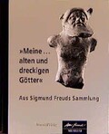 ›Meine ... alten und dreckigen Götter‹