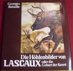 Die Höhlenbilder von Lascaux oder die Geburt der Kunst