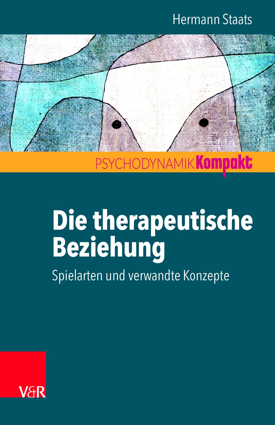 Die therapeutische Beziehung – Spielarten und verwandte Konzepte