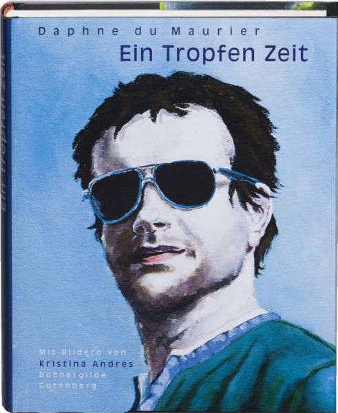 du Maurier - Tropfen Zeit, Vorzugsausgabe