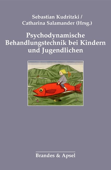 Psychodynamische Behandlungstechnik bei Kindern und Jugendlichen