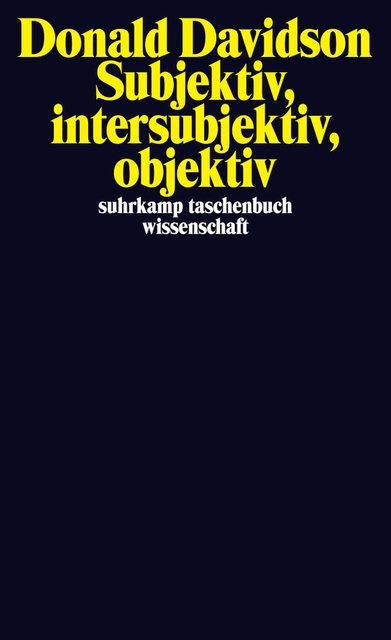 Subjektiv, intersubjektiv, objektiv