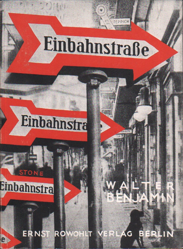 Walter Benjamin - Einbahnstraße, Reprint 1983 der EA