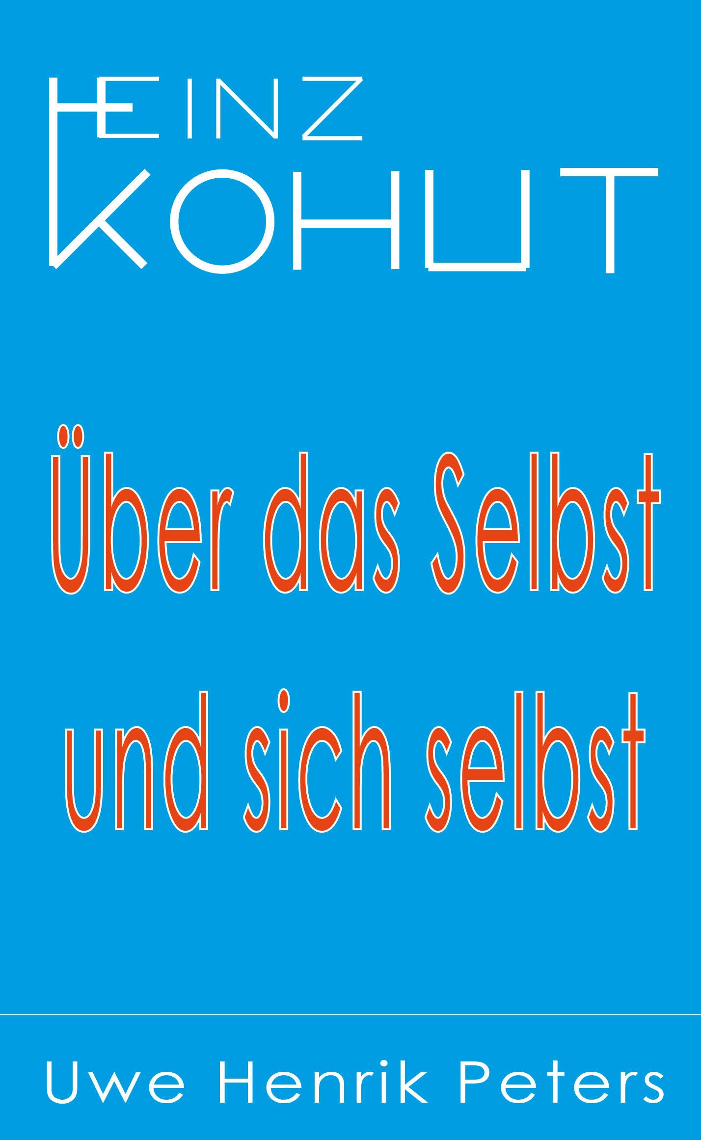 Über das Selbst und sich selbst