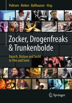 Zocker, Drogenfreaks &amp; Trunkenbolde