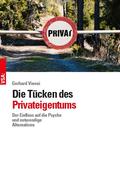 Die Tücken des Privateigentums