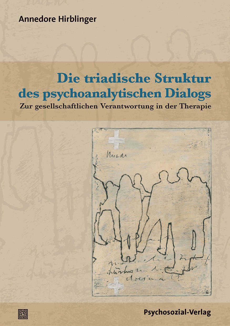 Die triadische Struktur des psychoanalytischen Dialogs