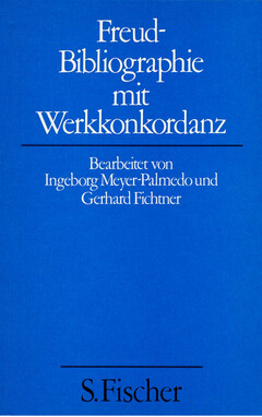 Freud-Bibliographie mit Werkkonkordanz