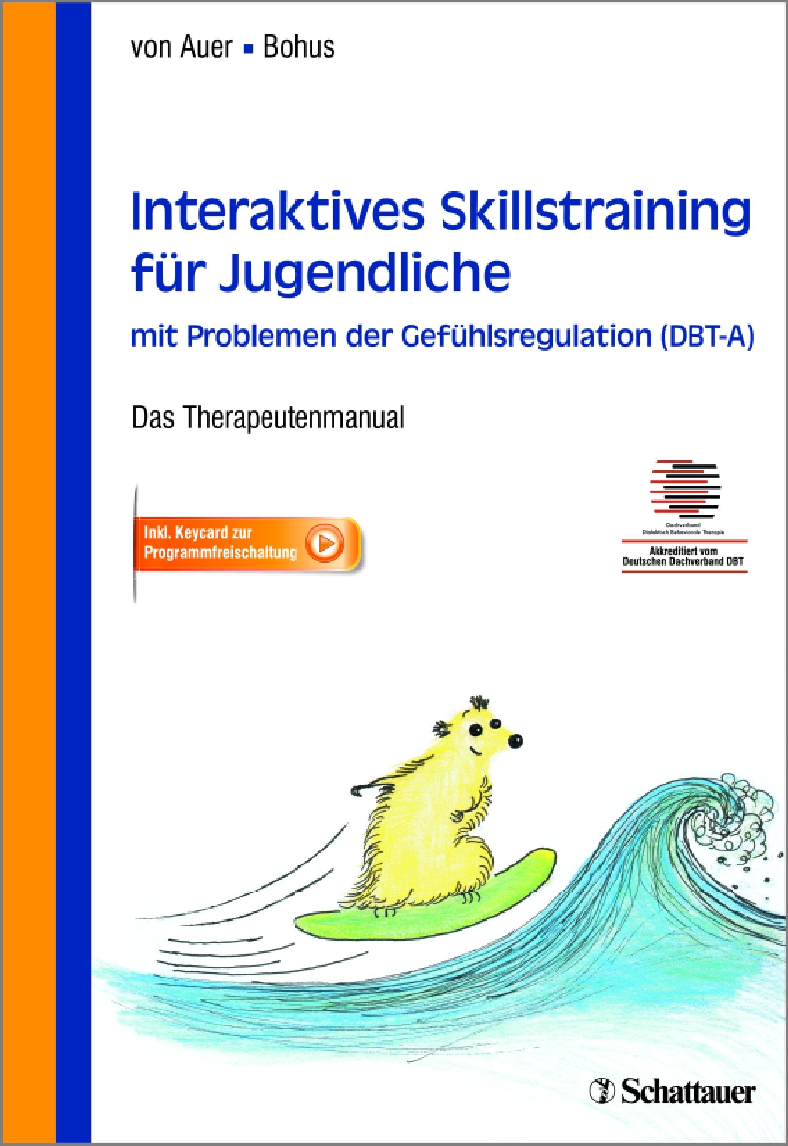 Interaktives Skillstraining für Jugendliche mit Problemen der Gefühlsregulation (DBT-A)