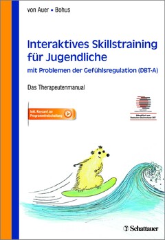 Interaktives Skillstraining für Jugendliche mit Problemen der Gefühlsregulation (DBT-A)