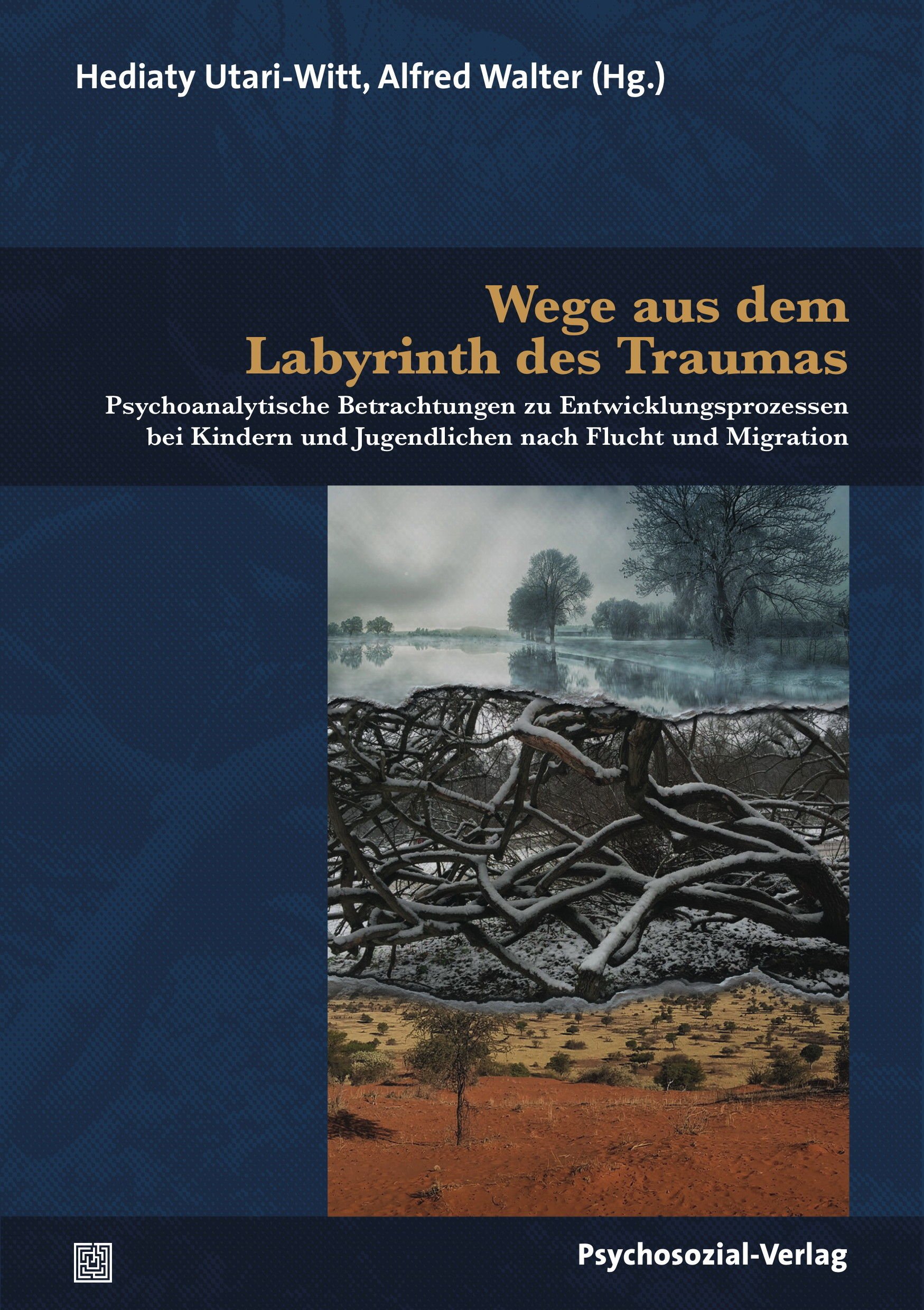 Wege aus dem Labyrinth des Traumas