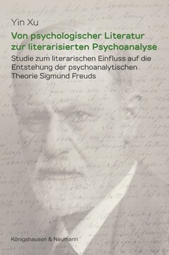 Von psychologischer Literatur zur literarisierten Psychoanalyse