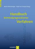 Handbuch kriminalprognostischer Verfahren