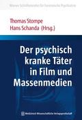 Der psychisch kranke Täter in Film und Massenmedien