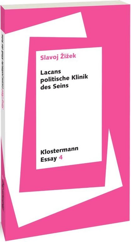 Zizek - Lacans politische Klinik