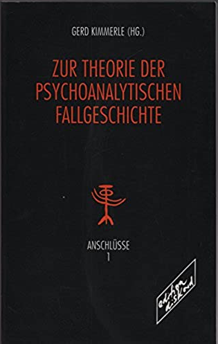 G. Kimmerle (Hg.): Psa. Fallgeschichte