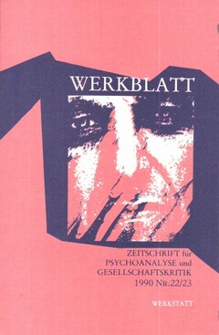 WERKBLATT - Psychoanalyse und Gesellschaftskritik