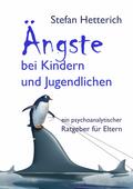 Ängste bei Kindern und Jugendlichen