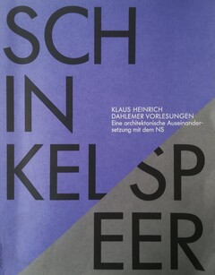 Karl Friedrich Schinkel / Albert Speer