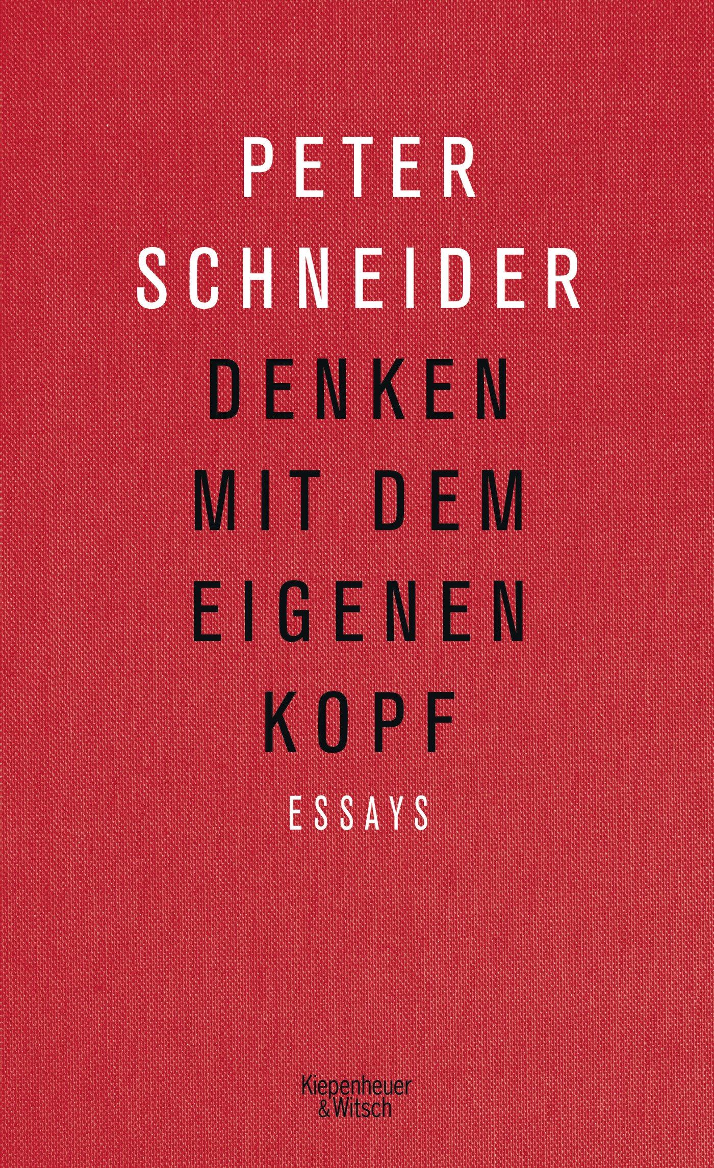 Denken mit dem eigenen Kopf: Essays